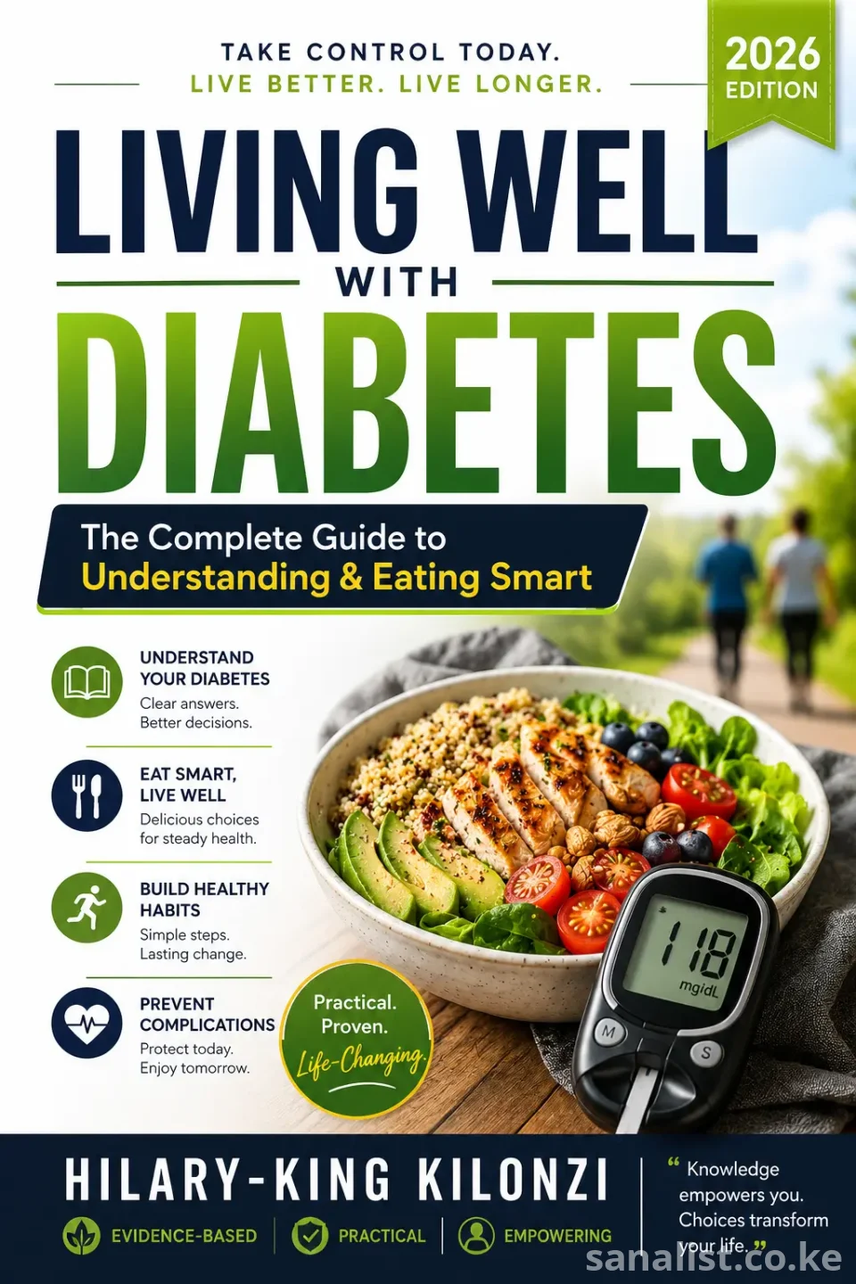 Living Well With Diabetes: The Complete Guide to Understanding & Eating Smart (2026 Edition) - Part 1