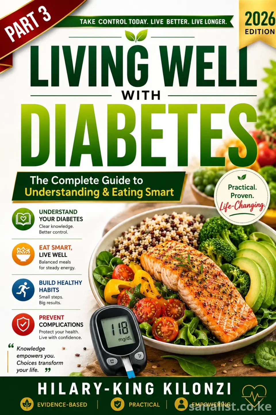 Living Well With Diabetes Part 3: Foods That Heal – The Complete Diabetic Pantry Guide for Blood Sugar Control, Healthy Eating & Meal Planning (2026 Edition)